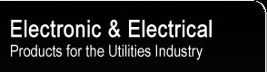 Electronic & Electrical Products for the Utilities Industry